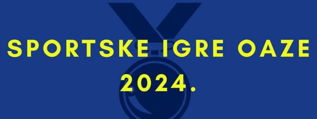 Sportske igre Oaze 2024 | Treća gimnazija Sarajevo